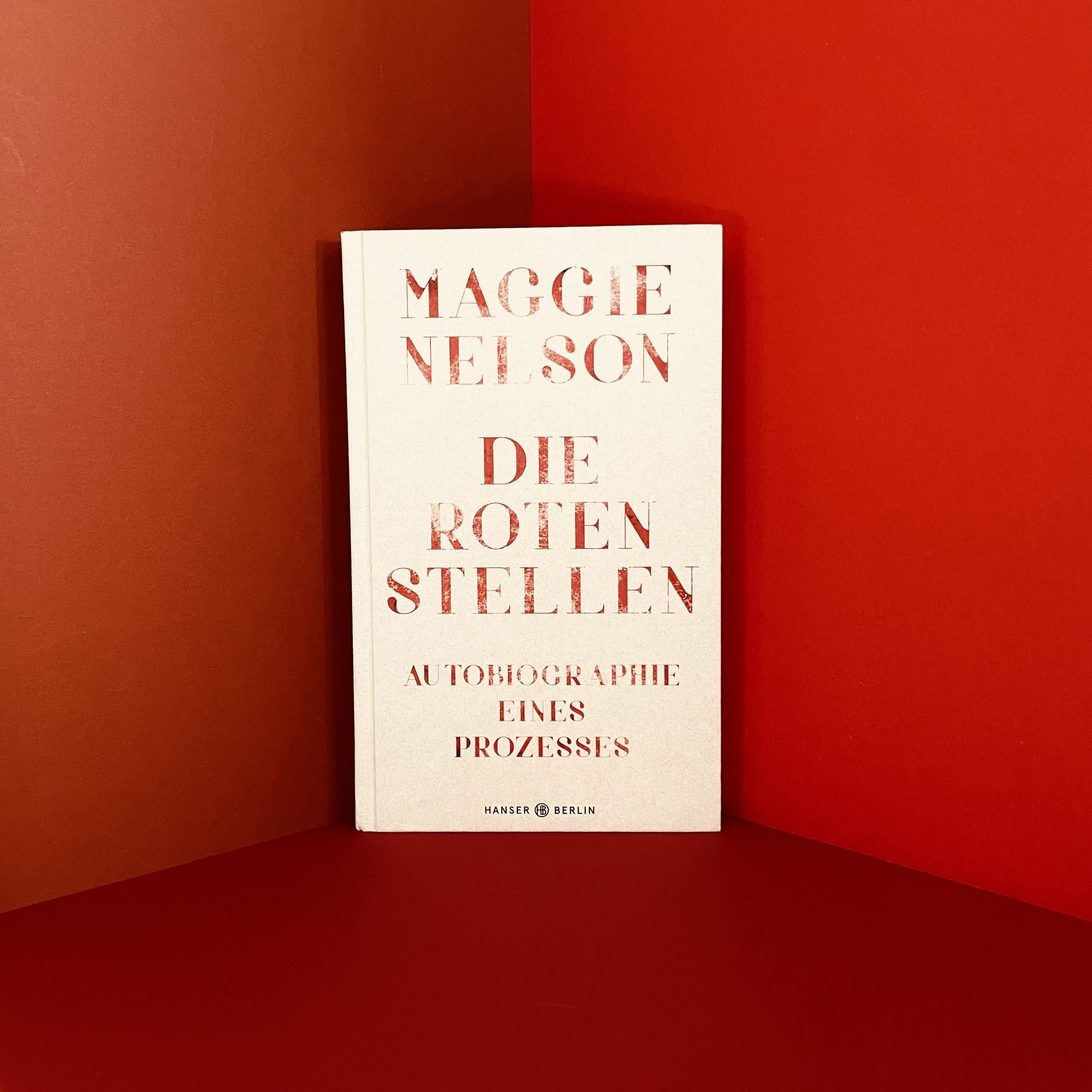 Die roten Stellen Maggie Nelson Rezension