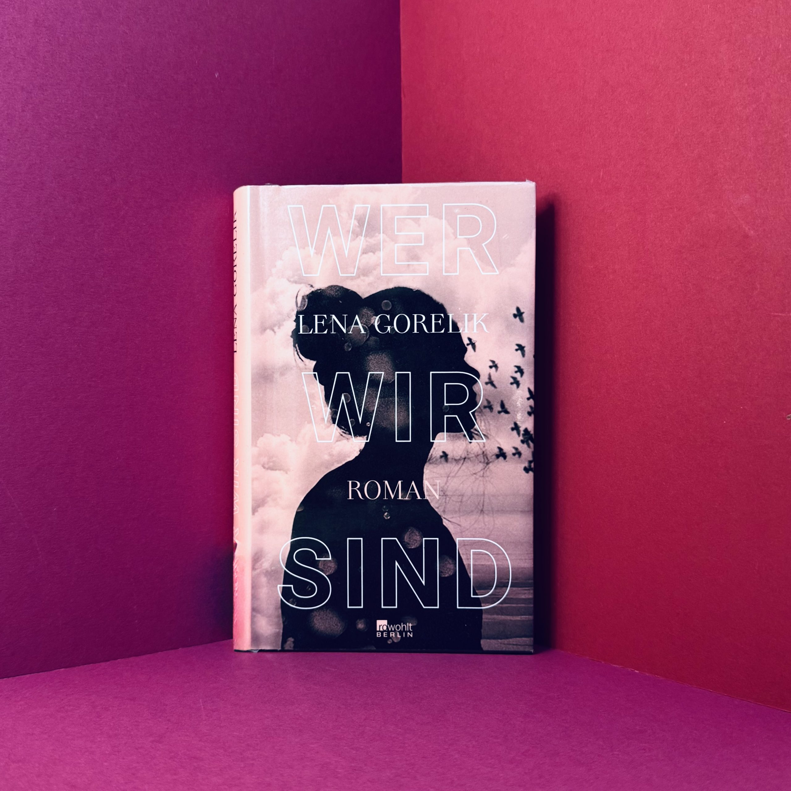 Wer wir sind von Lena Gorelik Rezension