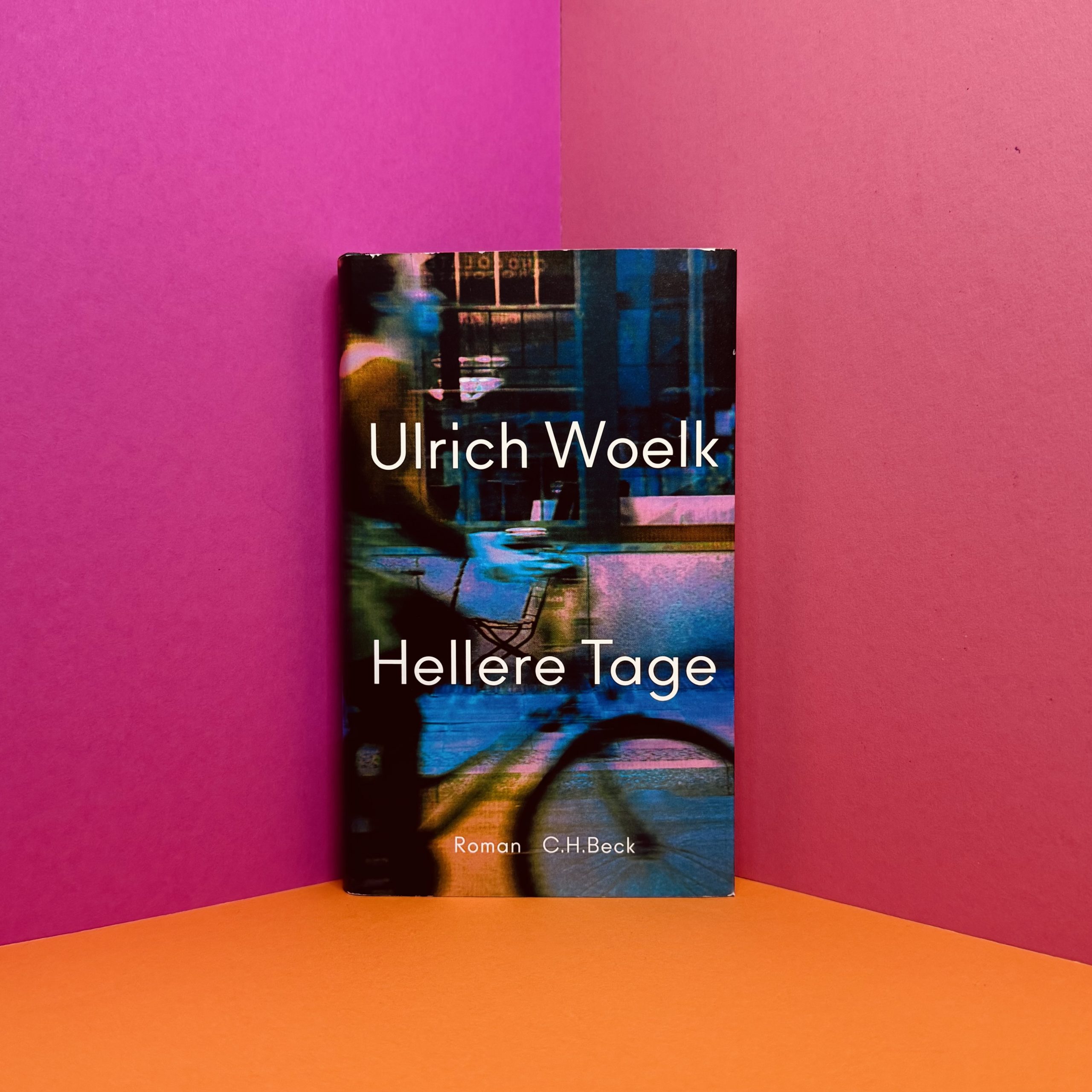 Hellere Tage Ulrich Woelk