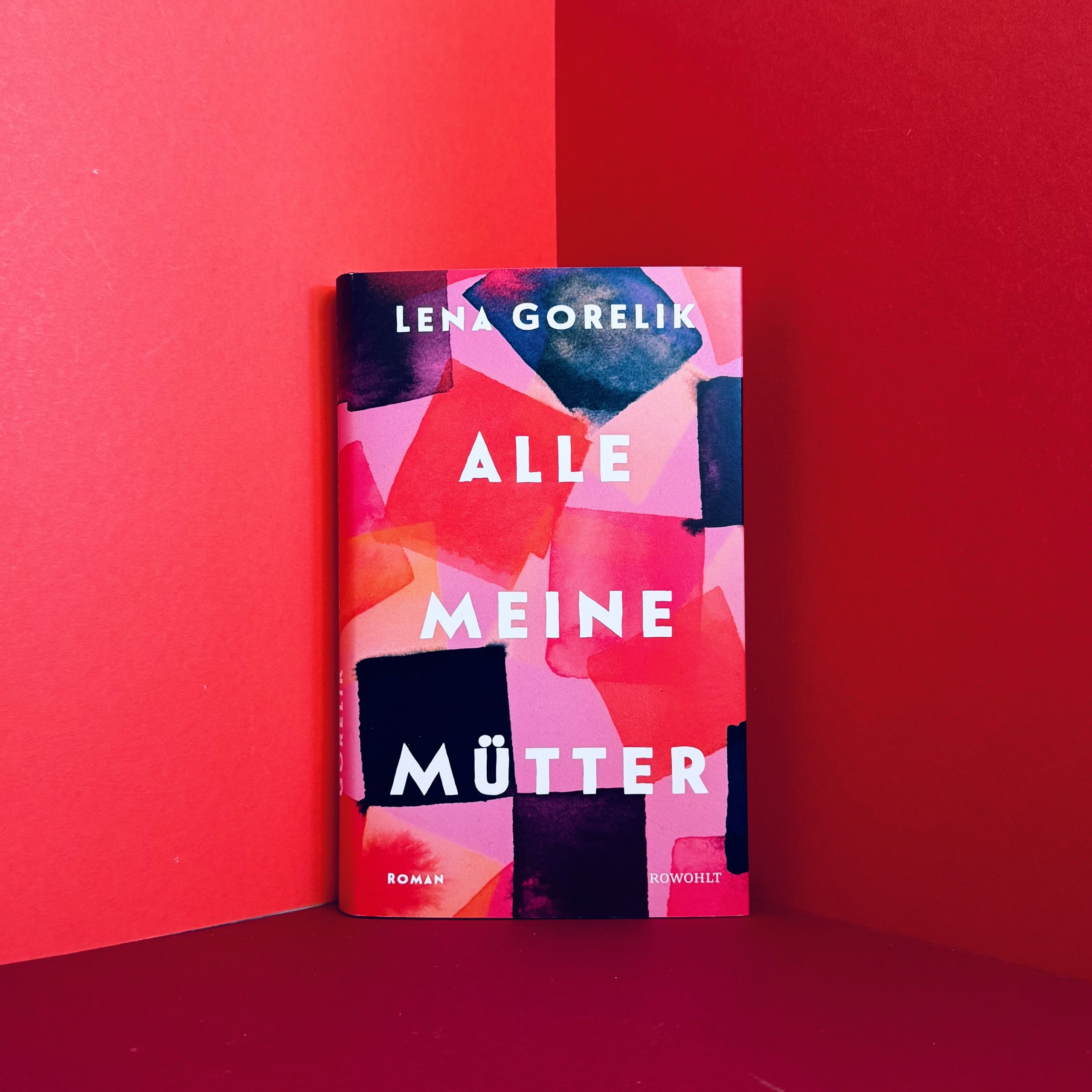 Alle meine Mütter Lena Gorelik