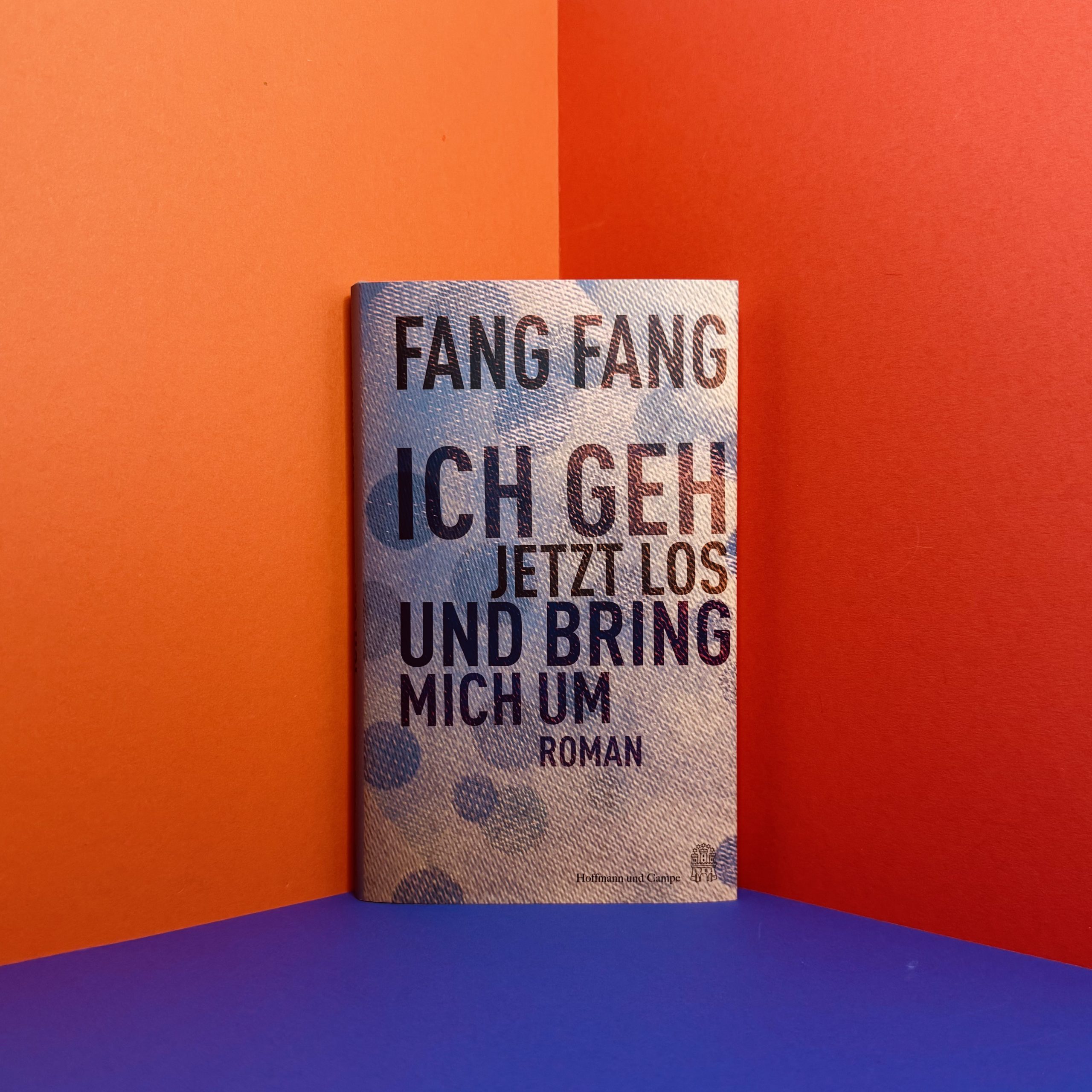 Ich geh jetzt los und bring mich um Fang Fang