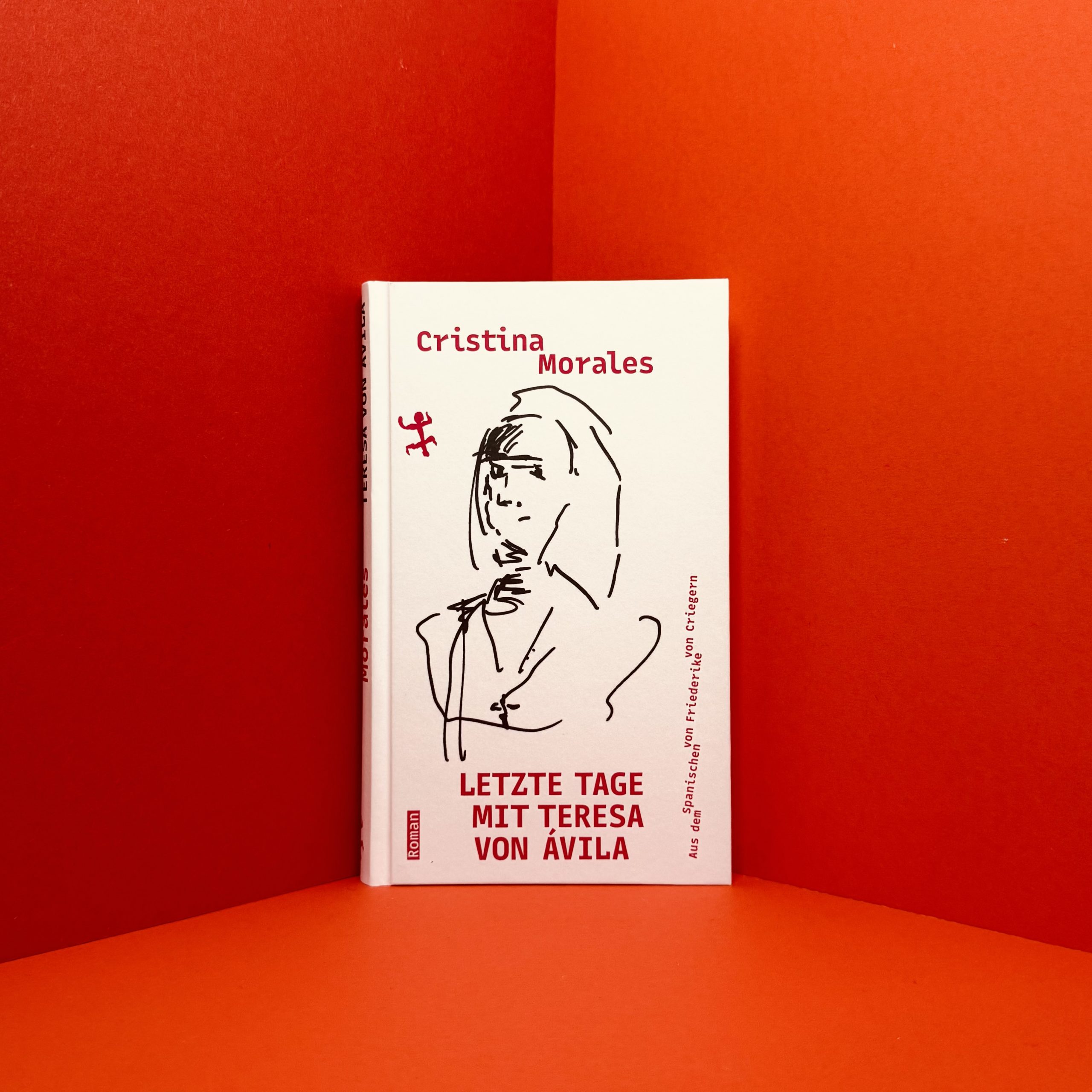 Letzte Tage mit Teresa von Avila von Cristine Morales