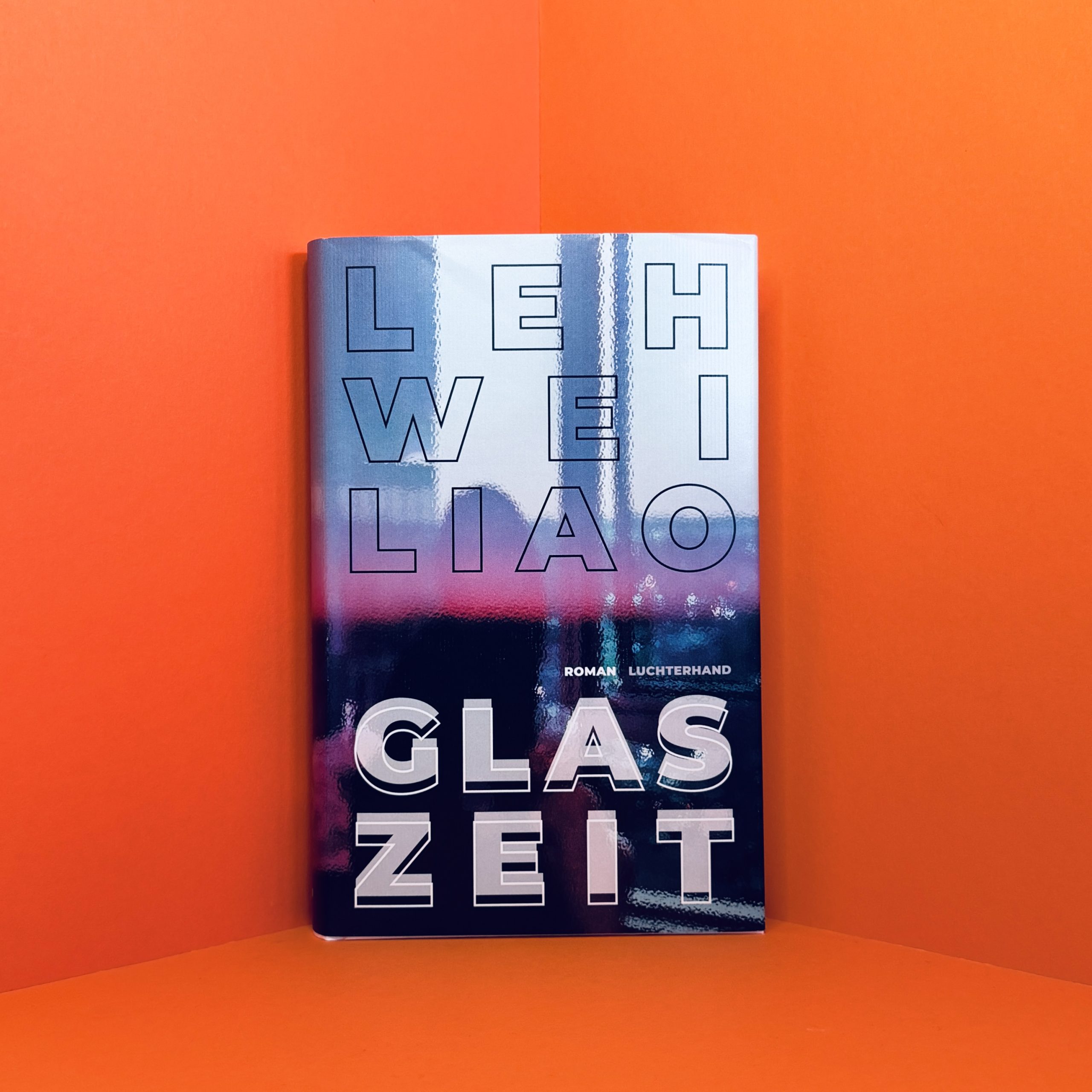 Glaszeit Leh-Wei Liao