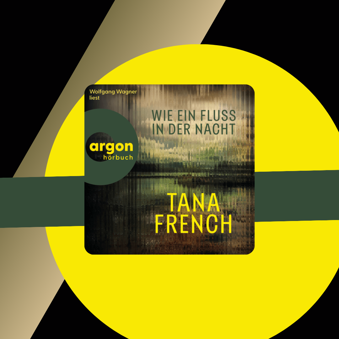 Wie ein Fluss in der Nacht Tana French