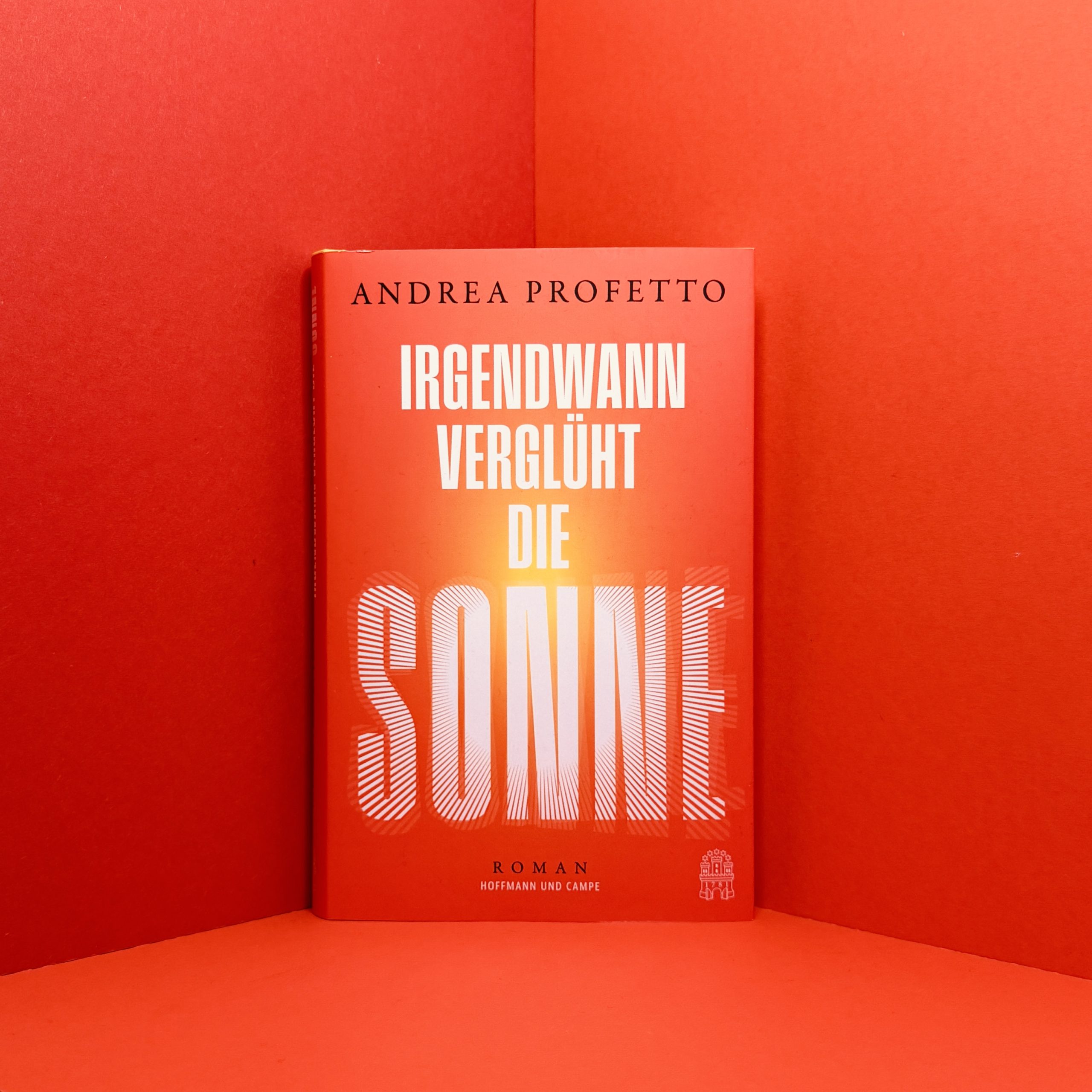 Irgendwann verglüht die sonne Andrea Profetto